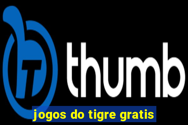 jogos do tigre gratis